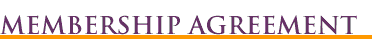 MEMBERSHIP AGREEMENT